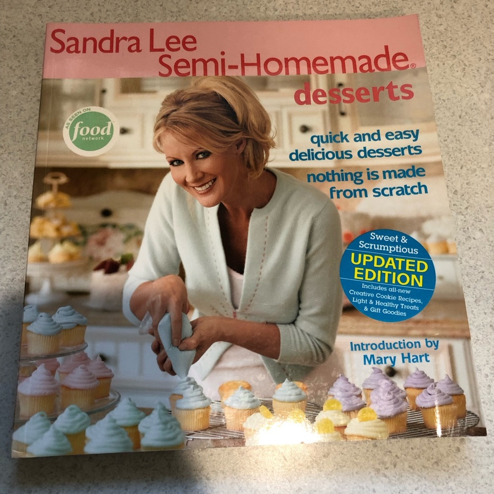 Sandra Lee Semi-Homemade Desserts Cookbook